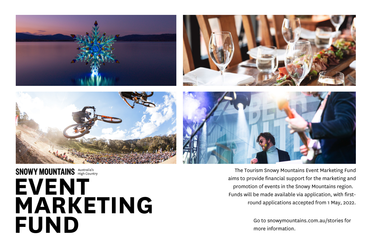 APPLY NOW: Guidelines For the Tourism Snowy Mountains Event Marketing Fund
